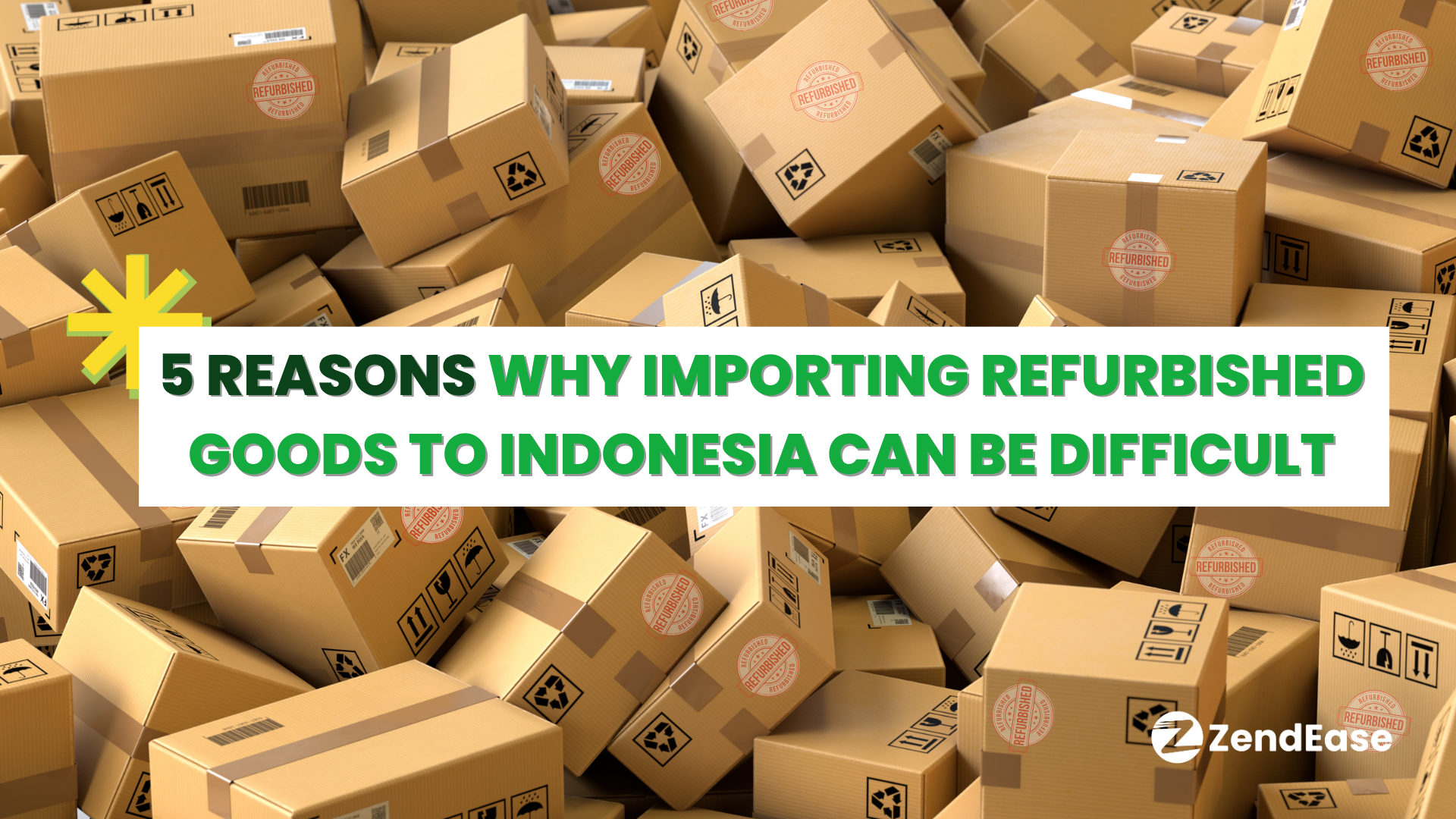 5 Reasons Why Importing Refurbished IT Equipment to Indonesia Can Be Difficult