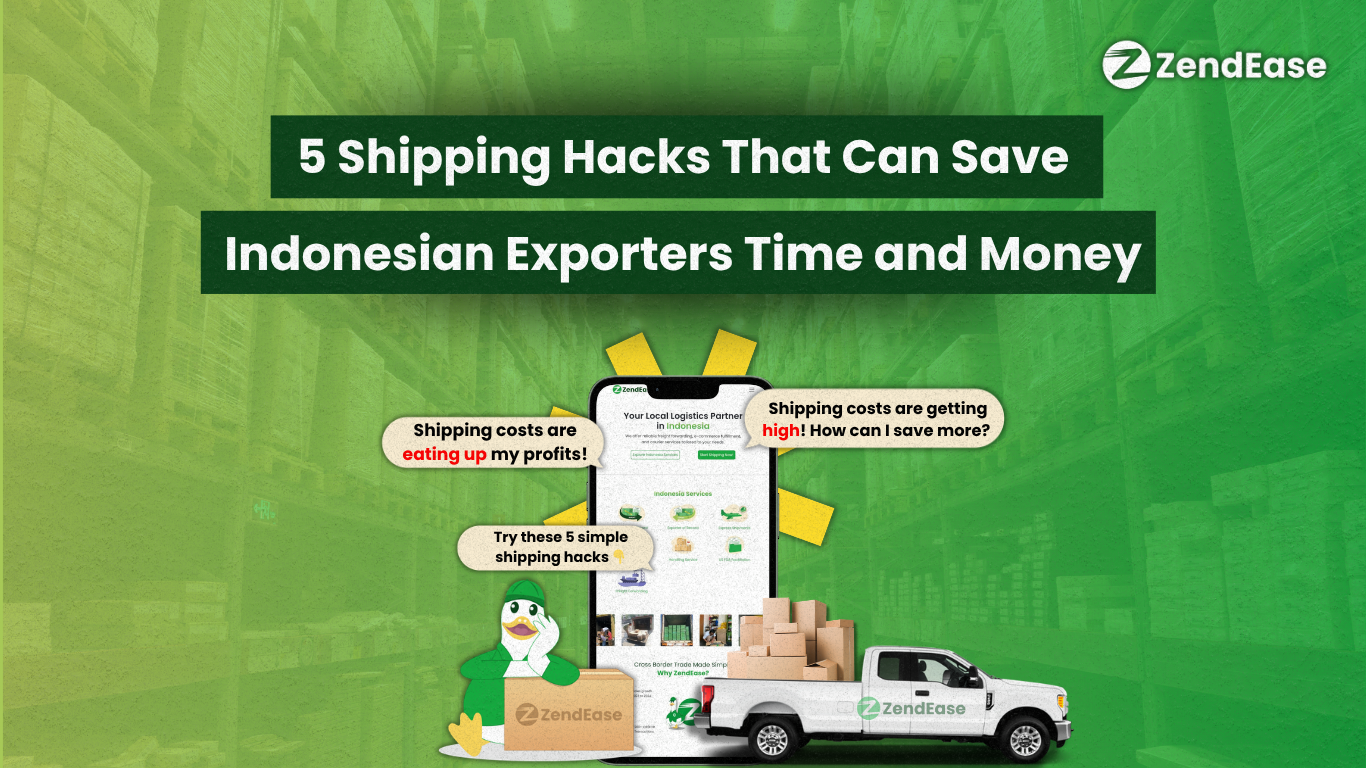 5 Shipping Hacks That Can Save Indonesian Exporters Time and Money