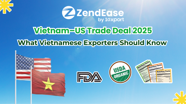 How the Vietnam–US Trade Deal 2025 Impacts Exporters: What Vietnamese Businesses Should Know