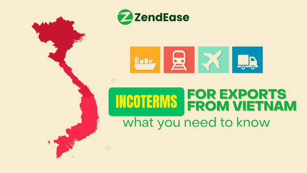 Incoterms Explained: Which One to Use When Exporting from Vietnam