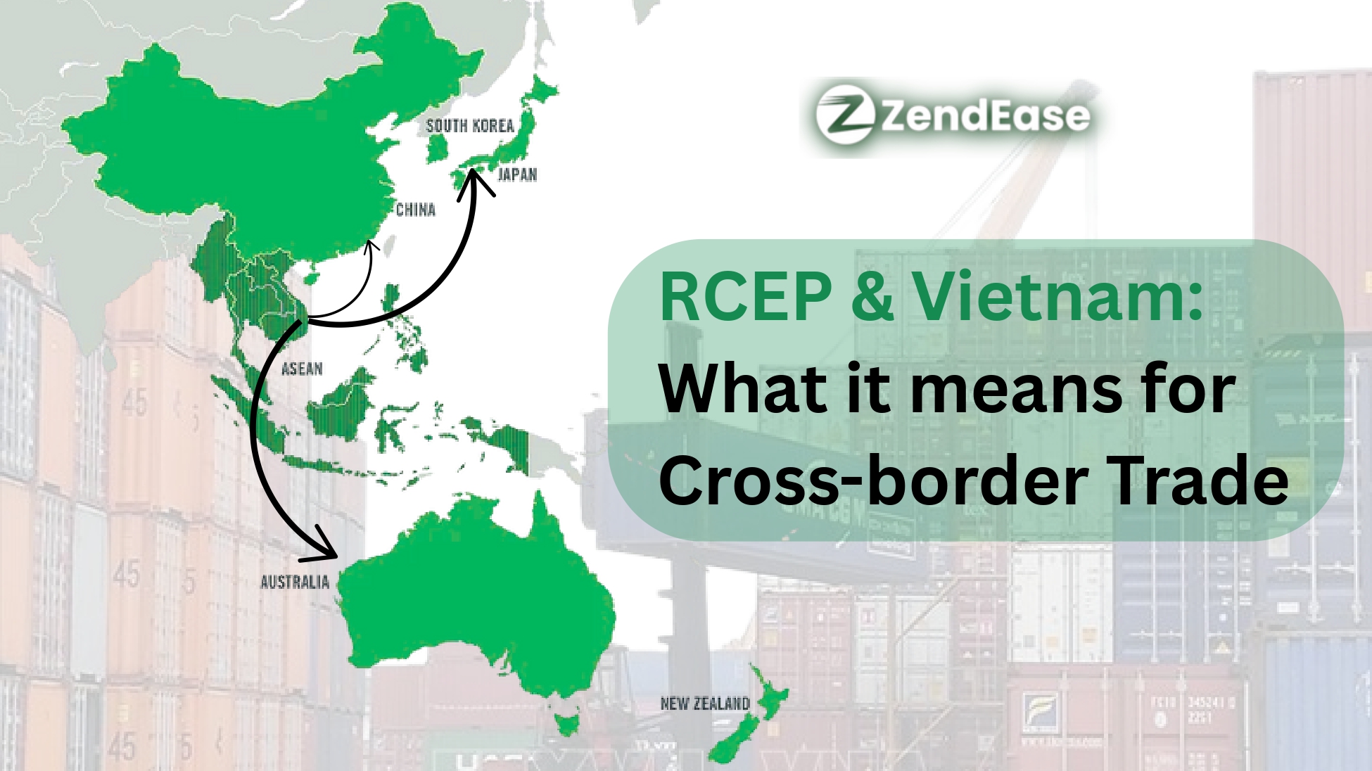 Making Sense of RCEP: Vietnam’s Next Big Step in Trade