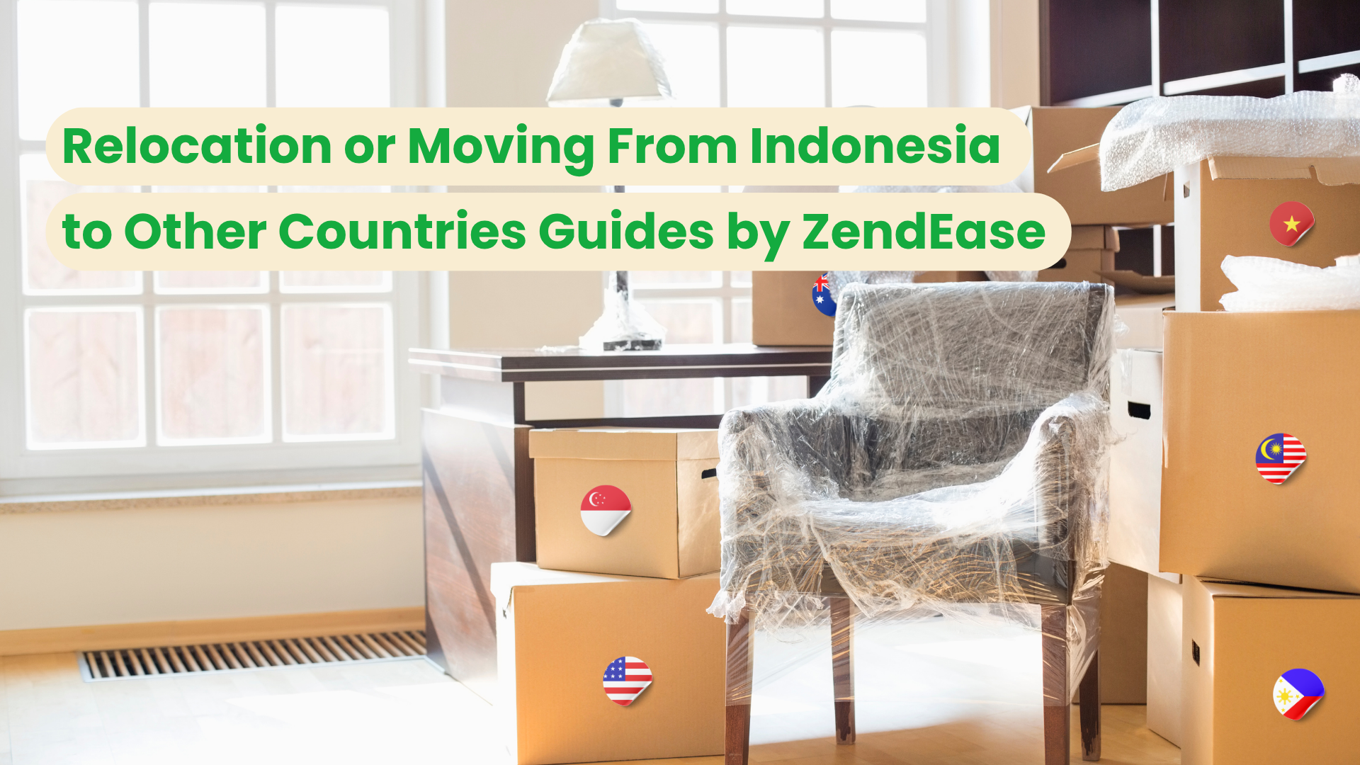 Relocating or Moving from Indonesia to Other Countries: A Guide by ZendEase
