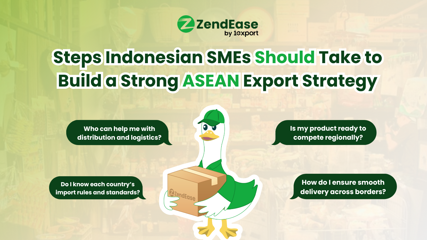 Steps Indonesian SMEs Should Take to Build a Strong ASEAN Export Strategy